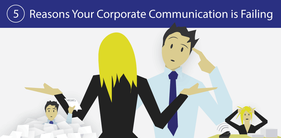 Learn why your corporate communication system is failing to engage & motivate employees