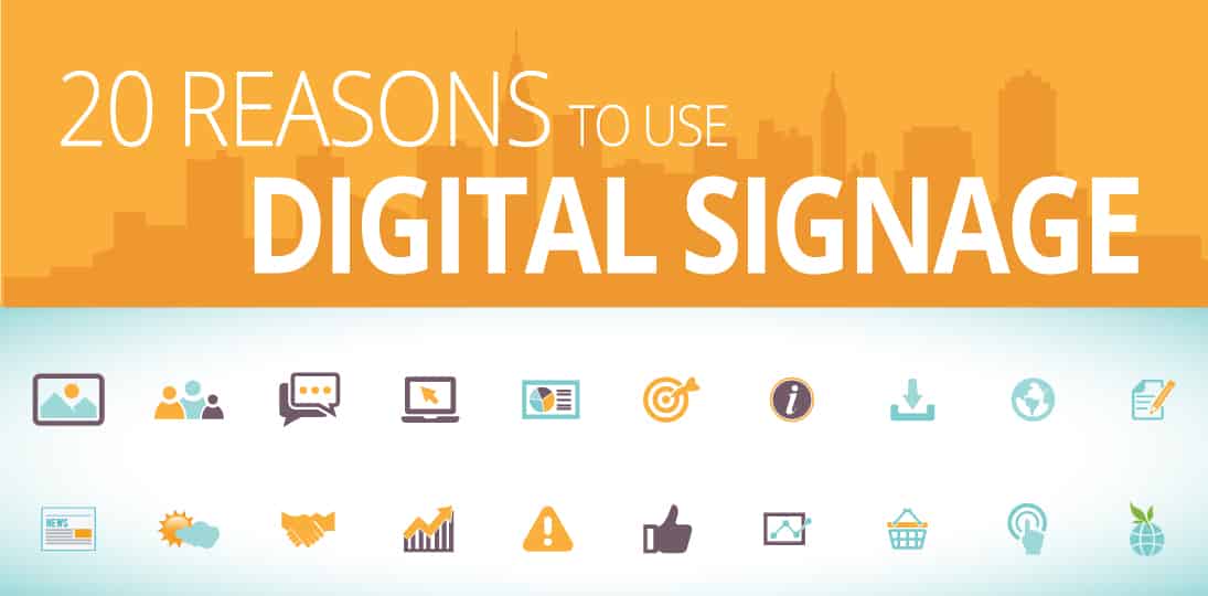 Need a reason to use digital signage? Here are 20 reasons in a handy infographic.