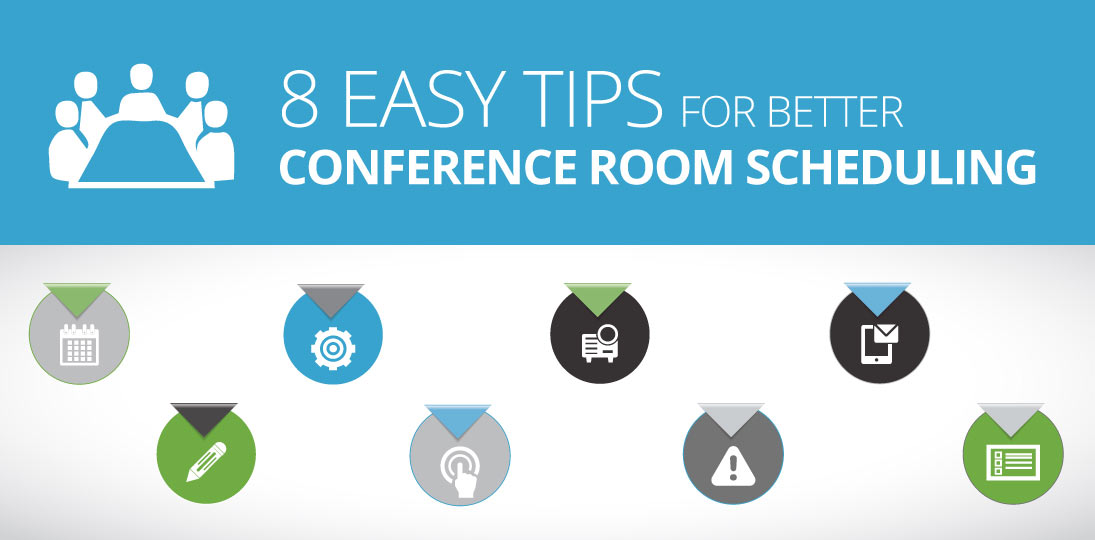 Get 8 quick tips for scheduling conference rooms