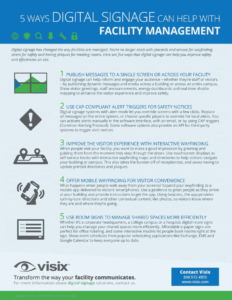 Download our free infographic to learn 5 ways digital signage can help with facility management