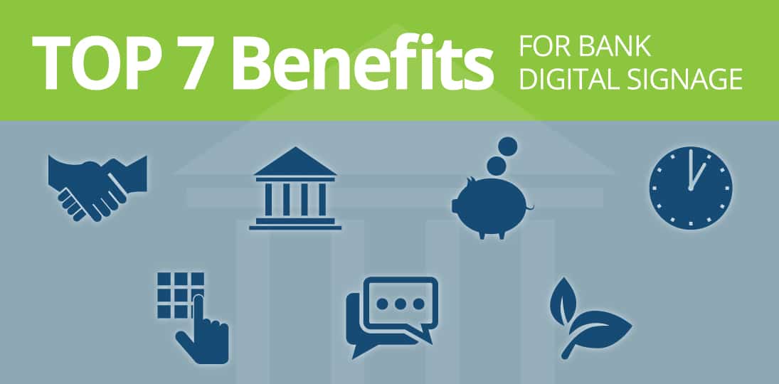 7 Benefits of using digital signs in banks – improve the customer experience