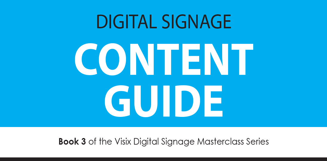Our free digital signage masterclass guide gives you lots of content ideas and advice