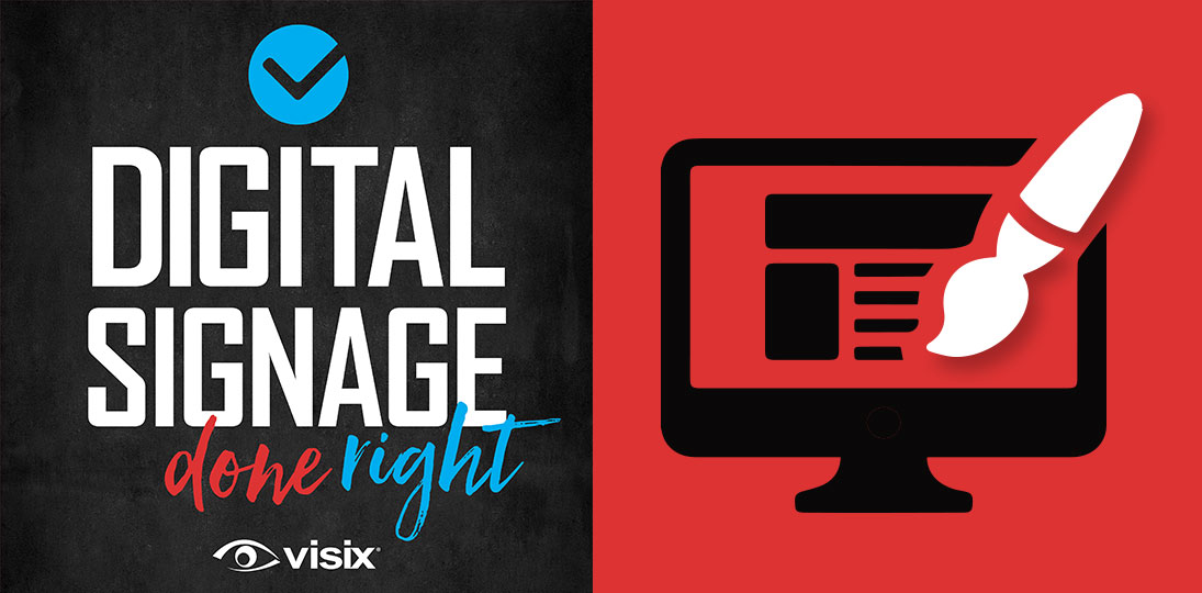 Hear best practices to avoid common mistakes and create a digital signage design plan to excite your viewers