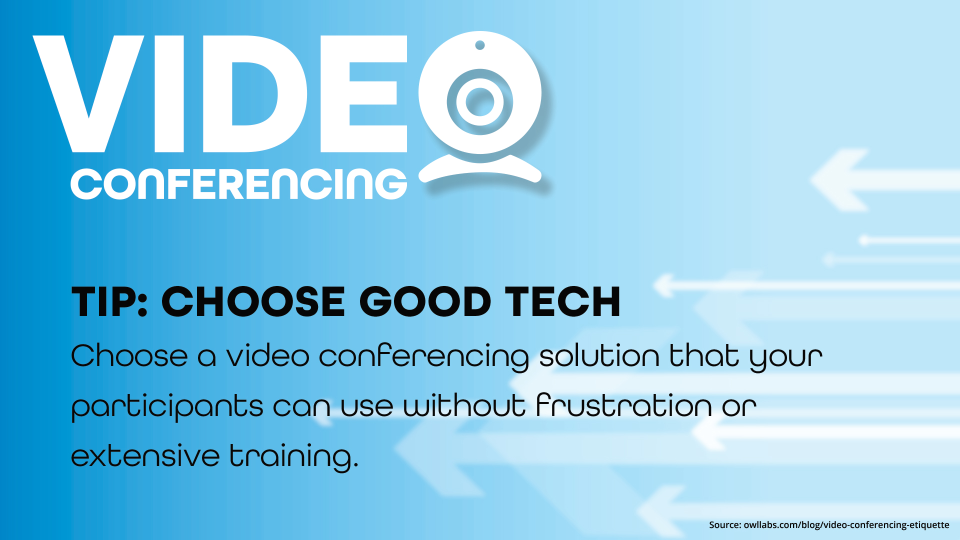 Free Graphic | Video Conferencing Tips | Choose Good Tech