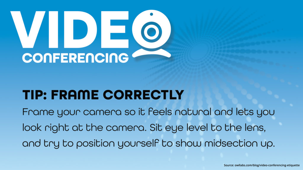 Free Graphic | Video Conferencing Tips | Frame Correctly