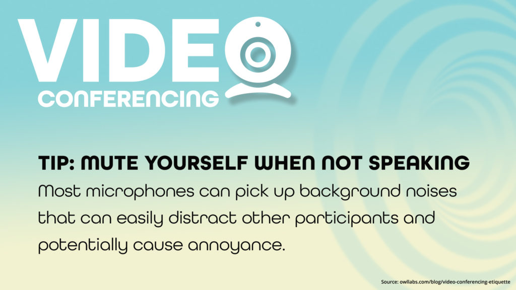 Free Graphic | Video Conferencing Tips | Mute When Not Speaking