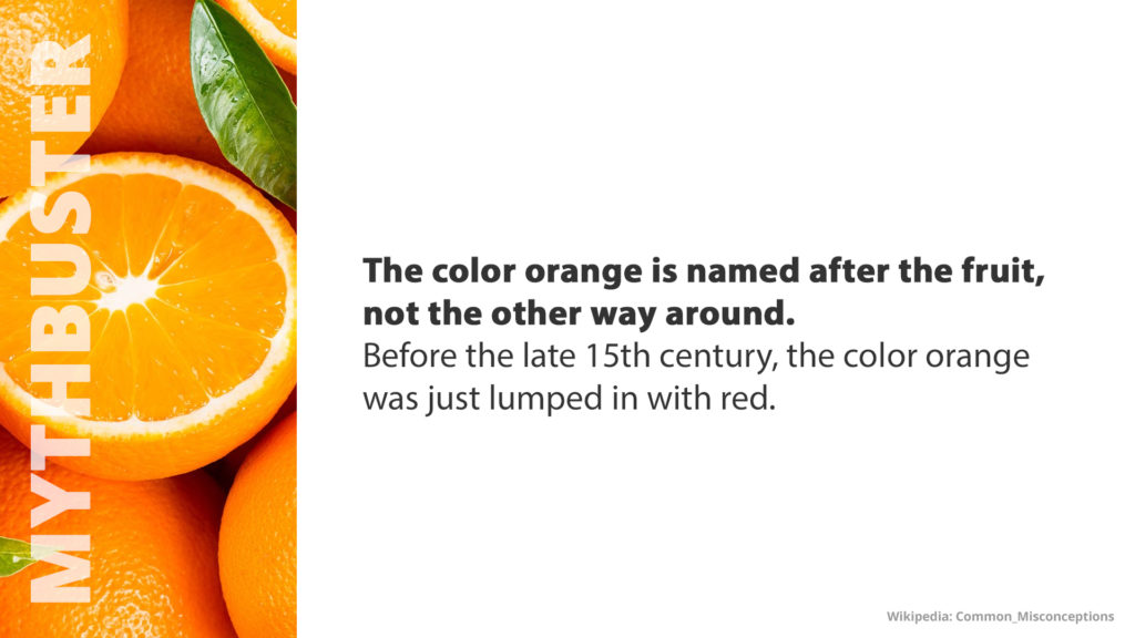 Free Graphic | Mythbusters | Oranges aren't named after the color
