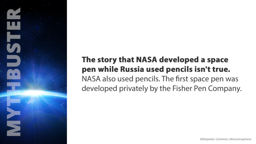 Free Graphic | Mythbusters | It isn&#039;t true that NASA made a space pen while Russia used pencils