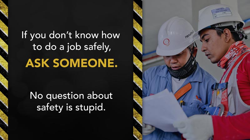 General safety messages remind your employees to stay alert at all times