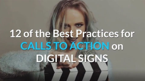 Every message on your digital signs should include a Call to Action. Watch our easy "how to" video.