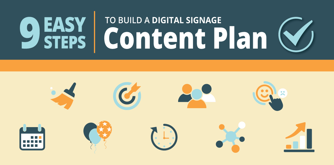 Grab our infographic for 9 quick tips on building a content plan for your digital signs