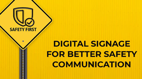 Digital signs can supplement your permanent signage for better safety messaging, higher employee engagement, improved productivity and fewer injuries.