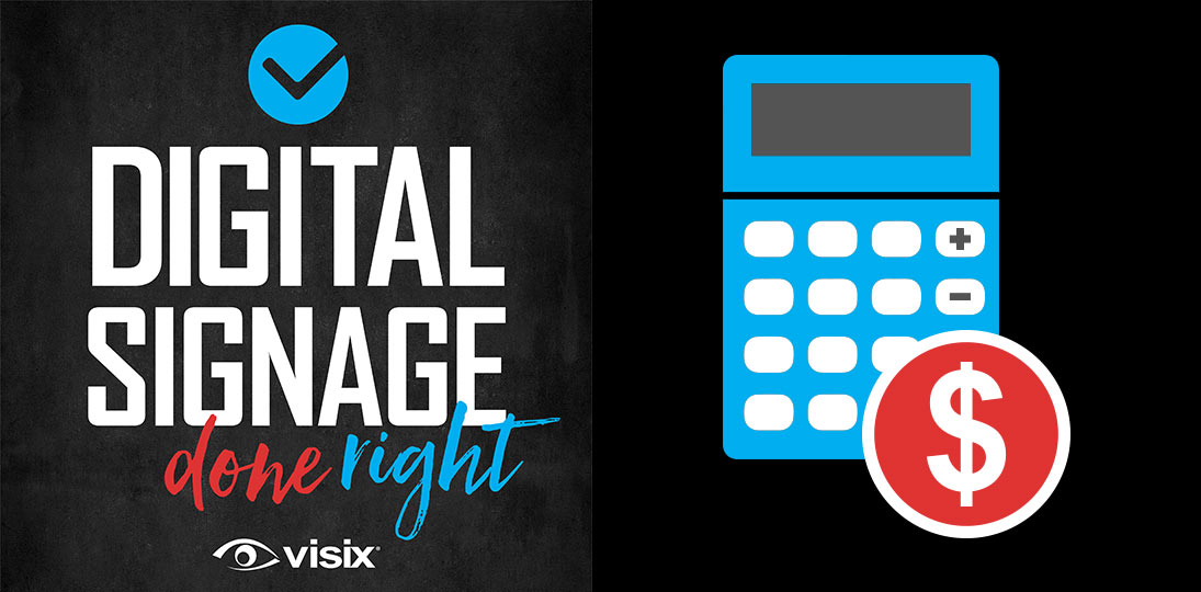 Digital signage cost depends on six main factors. Hear all the options in this episode of our podcast.