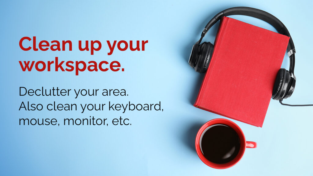 Free Graphic | Workplace Wellness | Clean Up Your Workspace