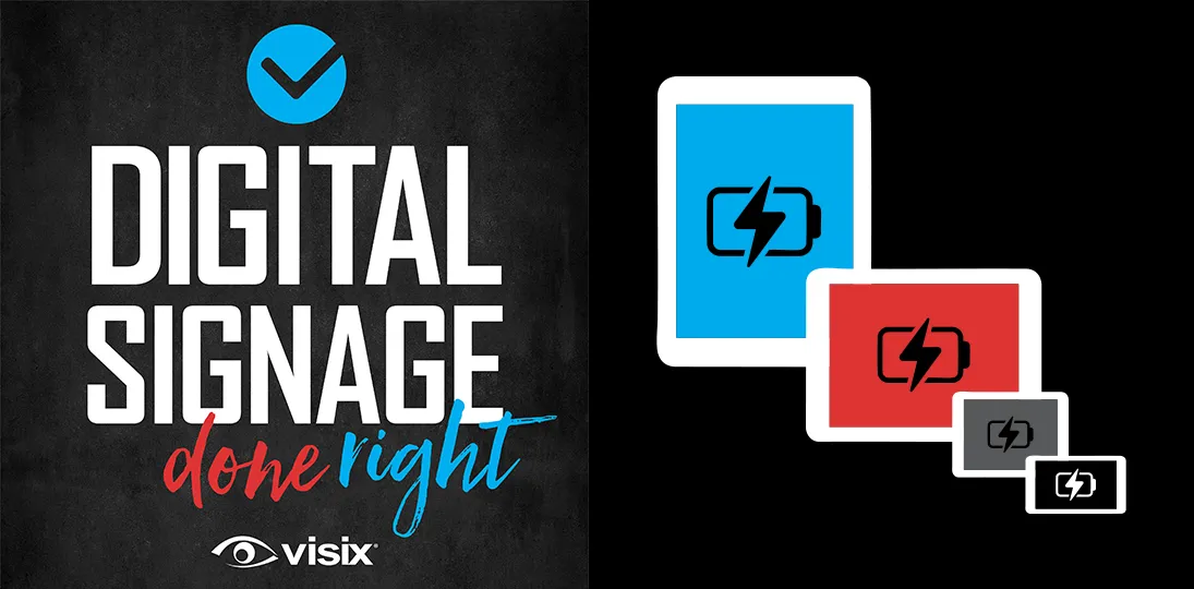 Digital Signage Done Right podcast logo on left; four epaper sign icons with battery symbols on right