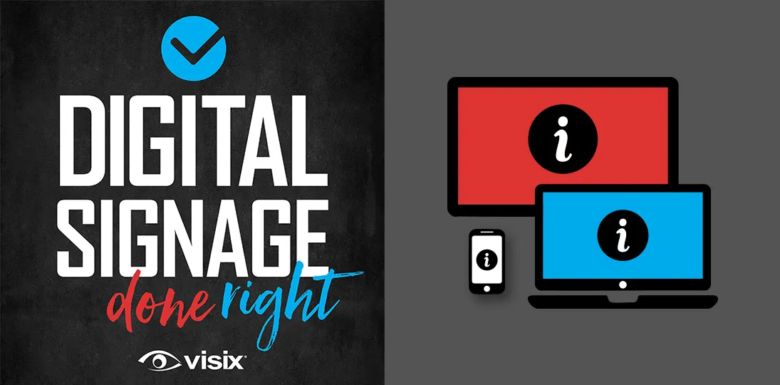 Digital Signage Done Right logo on left; digital sign, laptop and smartphone on right showing internal communications